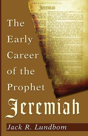 The Early Career of the Prophet Jeremiah