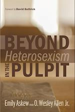 Beyond Heterosexism in the Pulpit