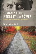 Human Nature, Interest, and Power