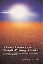 A Pastoral Proposal for an Evangelical Theology of Freedom