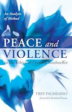 Peace and Violence in the Ethics of Dietrich Bonhoeffer