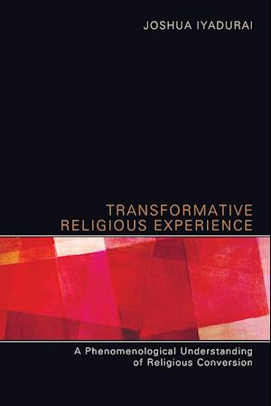 Transformative Religious Experience