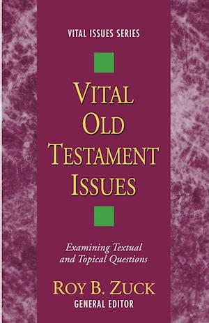 Vital Old Testament Issues