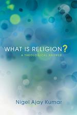 What Is Religion?