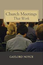 Church Meetings That Work