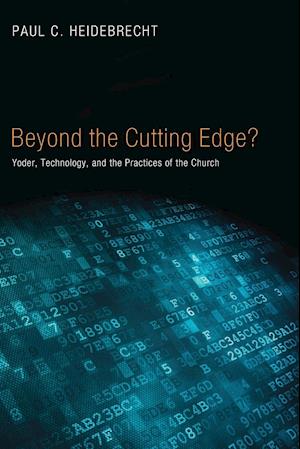 Beyond the Cutting Edge?