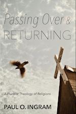 Passing Over and Returning