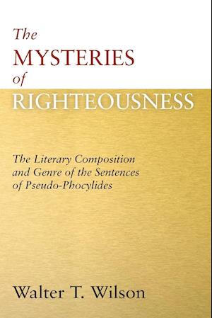 The Mysteries of Righteousness