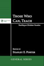 Those Who Can, Teach