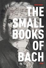 The Small Books of Bach