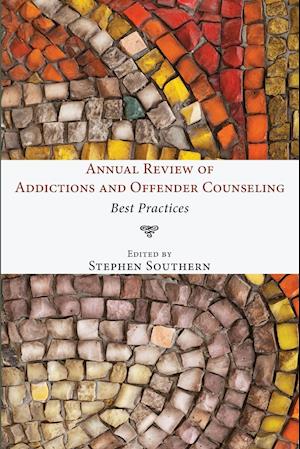 Annual Review of Addictions and Offender Counseling