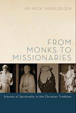 From Monks to Missionaries