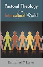 Pastoral Theology in an Intercultural World