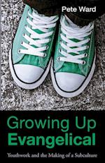 Growing Up Evangelical