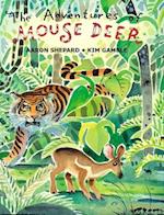 The Adventures of Mouse Deer: Favorite Tales of Southeast Asia 