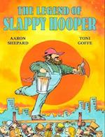 The Legend of Slappy Hooper: An American Tall Tale (30th Anniversary Edition) 