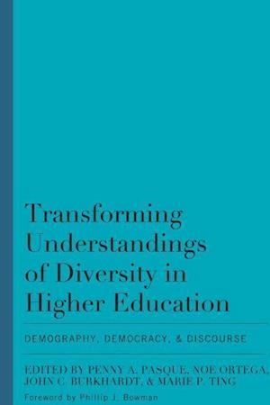 Transforming Understandings of Diversity in Higher Education