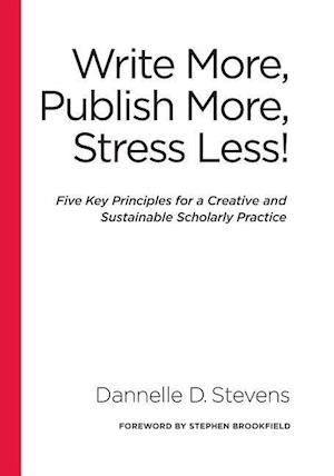 Write More, Publish More, Stress Less!