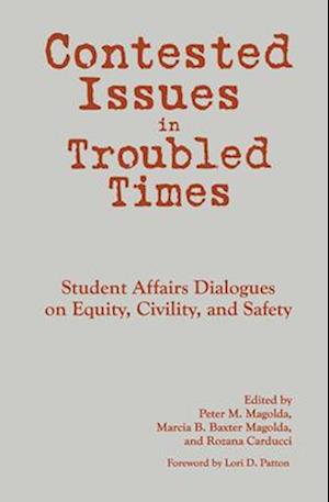 Contested Issues in Troubled Times