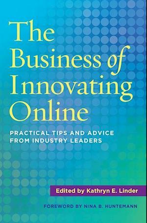 The Business of Innovating Online