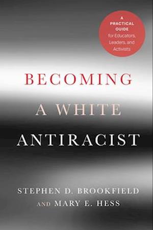 Becoming a White Antiracist