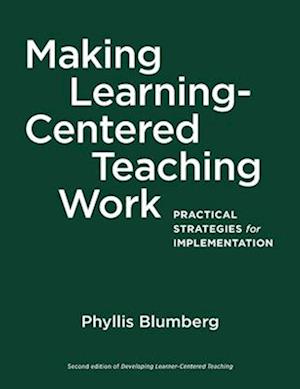 Making Learning-Centered Teaching Work