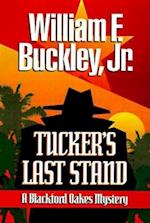 Tucker's Last Stand