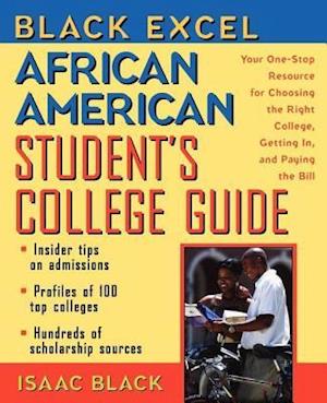 Black Excel African American Student's College Guide