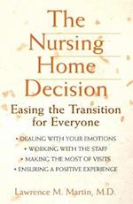 The Nursing Home Decision
