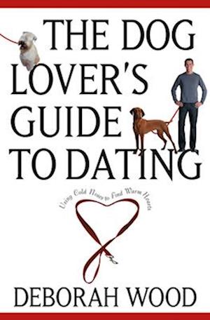 The Dog Lover's Guide to Dating