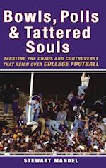 Bowls, Polls, and Tattered Souls