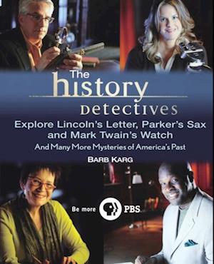 History Detectives Explore Lincoln's Letter, Parker's Sax, and Mark Twain's Watch