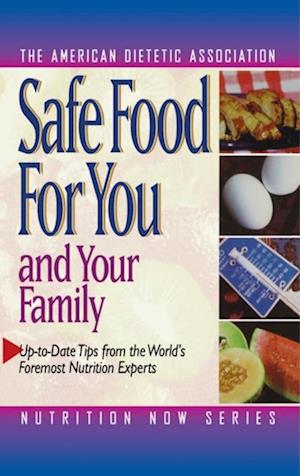 Safe Food for You and Your Family