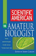Scientific American The Amateur Biologist