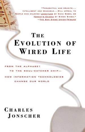 Evolution of Wired Life