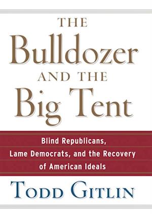 Bulldozer and the Big Tent