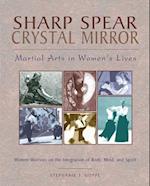 Sharp Spear, Crystal Mirror