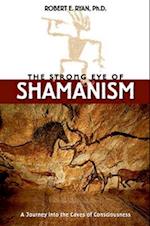 Strong Eye of Shamanism