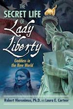 Secret Life of Lady Liberty
