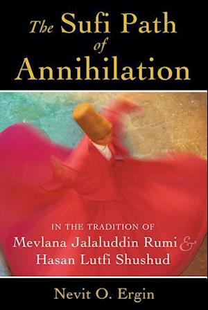 The Sufi Path of Annihilation