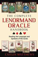 Complete Lenormand Oracle Handbook
