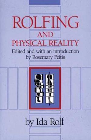 Rolfing and Physical Reality