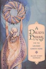 Druid's Herbal for the Sacred Earth Year