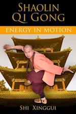 Shaolin Qi Gong