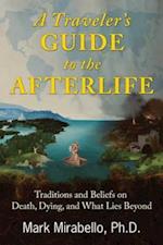 Traveler's Guide to the Afterlife
