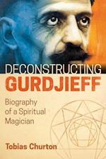 Deconstructing Gurdjieff