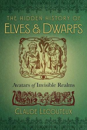 Hidden History of Elves and Dwarfs