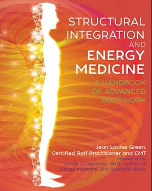 Structural Integration and Energy Medicine