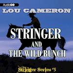 Stringer and the Wild Bunch