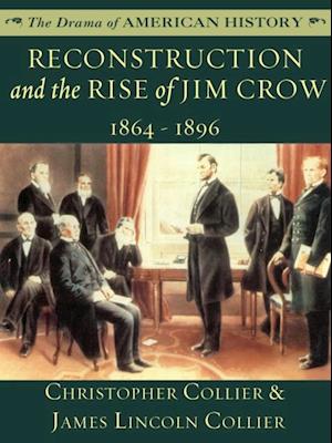 Reconstruction and the Rise of Jim Crow